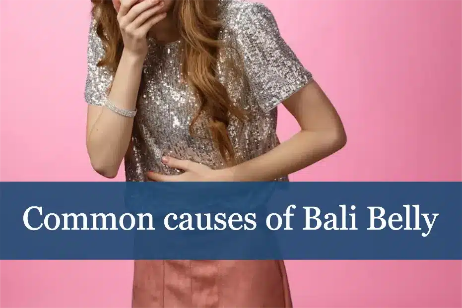 Common causes of Bali Belly