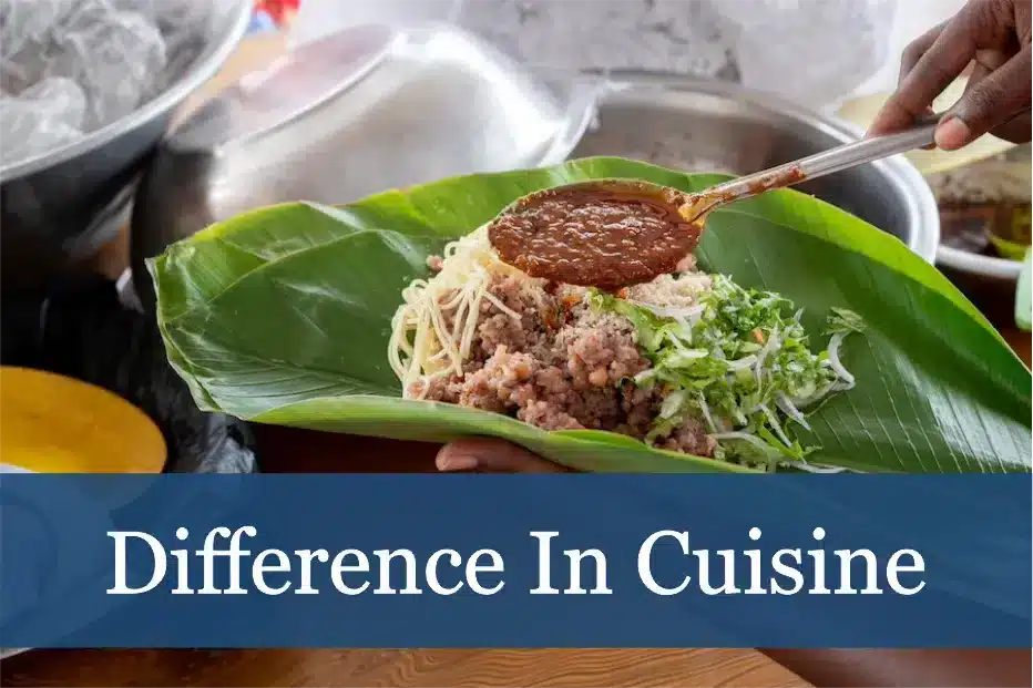 Difference in cuisine
