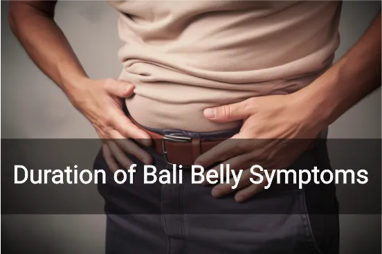 Duration of Bali Belly symptoms