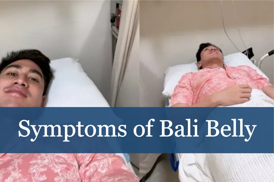 Symptoms of Bali Belly