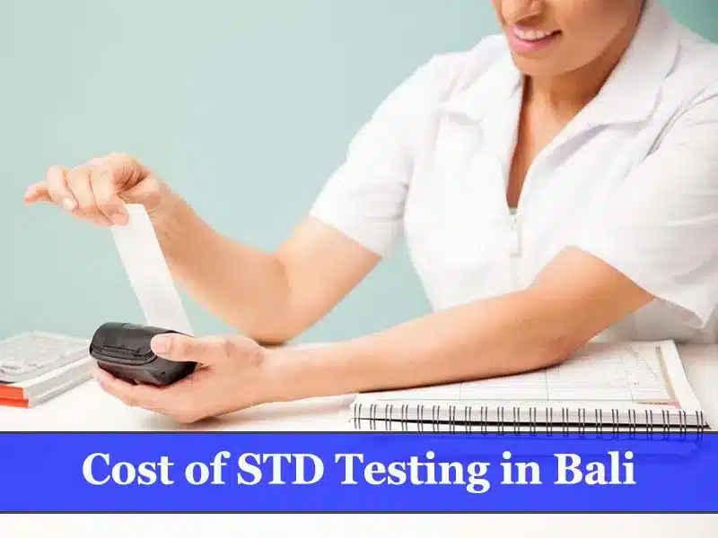 STD Test Bali Important Guide STD Symptoms Testing Cost