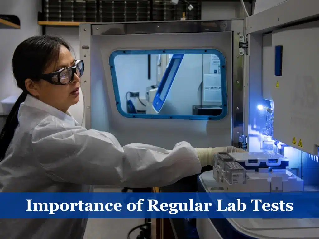Importance of Regular Lab Tests