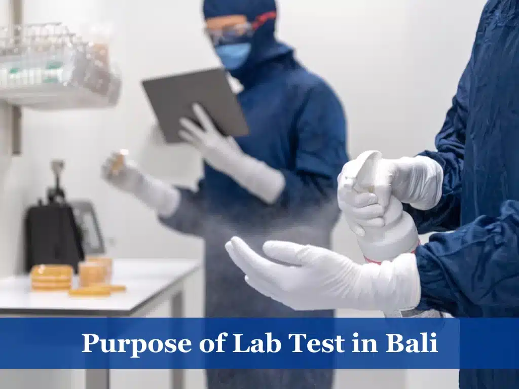 Purpose Lab Test in Bali