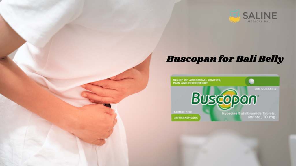 Buscopan for Bali Belly