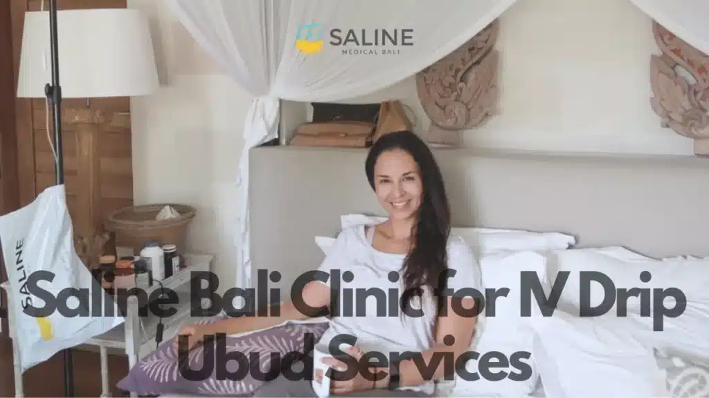 saline bali clinic for iv drip ubud services