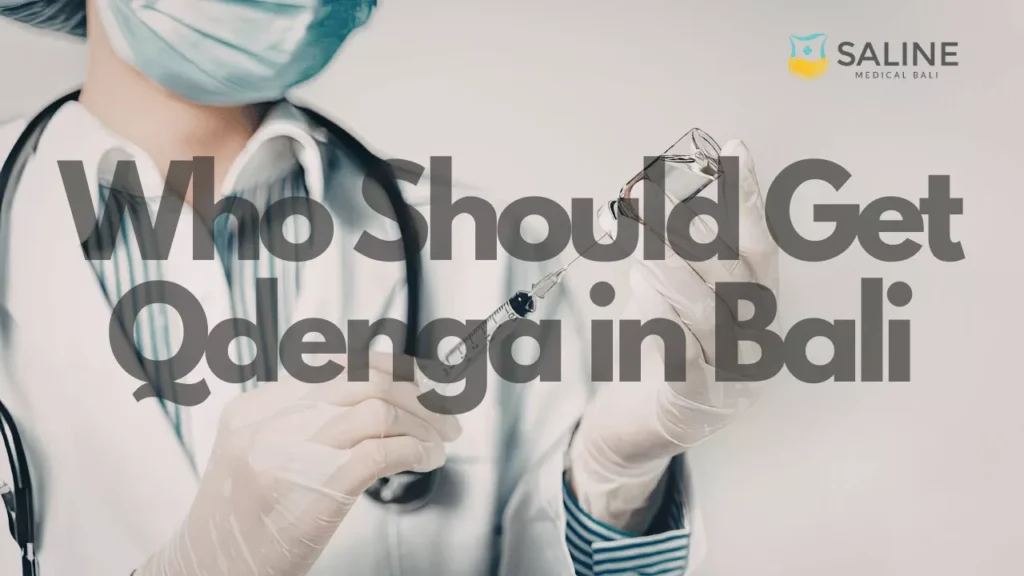who-should-get-qdenga-in-bali