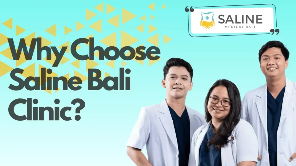 why-choose-saline-bali-clinic