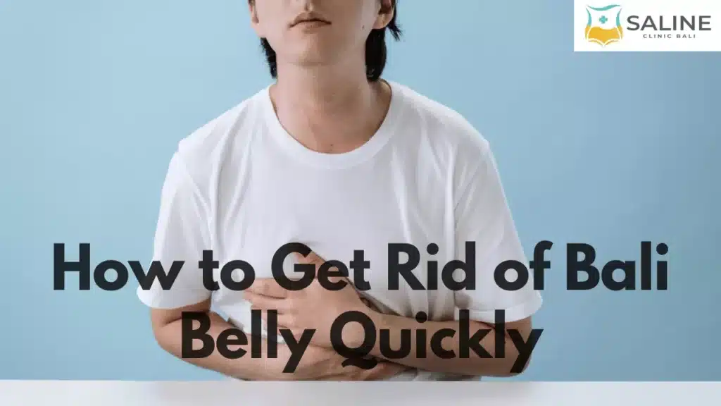 how-to-get-rid-of-bali-belly-quickly