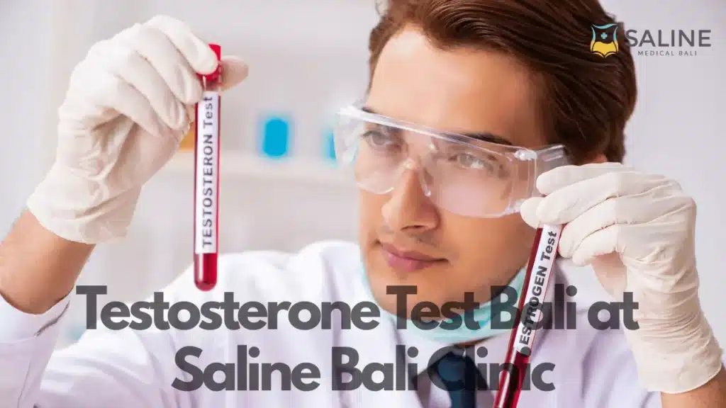 testosterone-test-bali-at-saline-bali-clinic